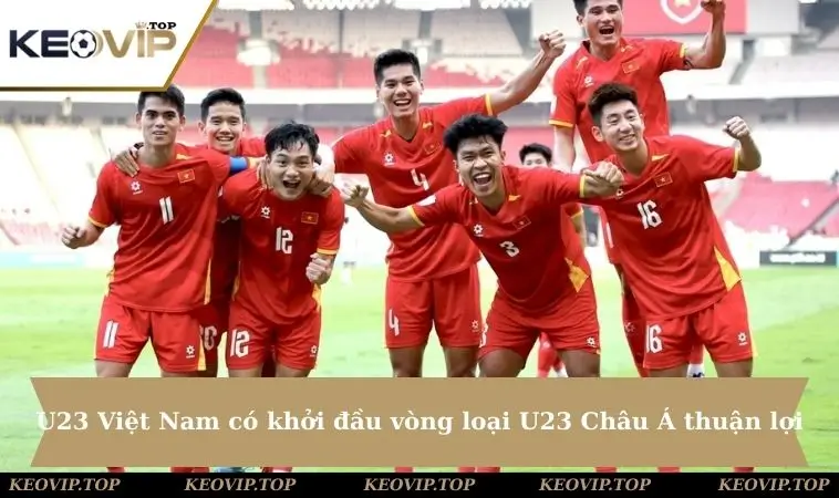 U23 Việt Nam có khởi đầu vòng loại U23 Châu Á thuận lợi