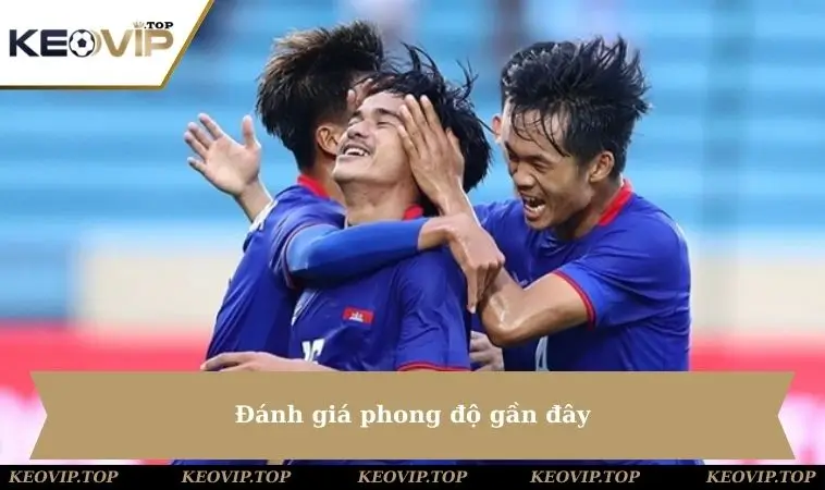 Đánh giá phong độ gần đây