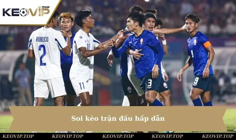 Soi kèo trận đấu hấp dẫn